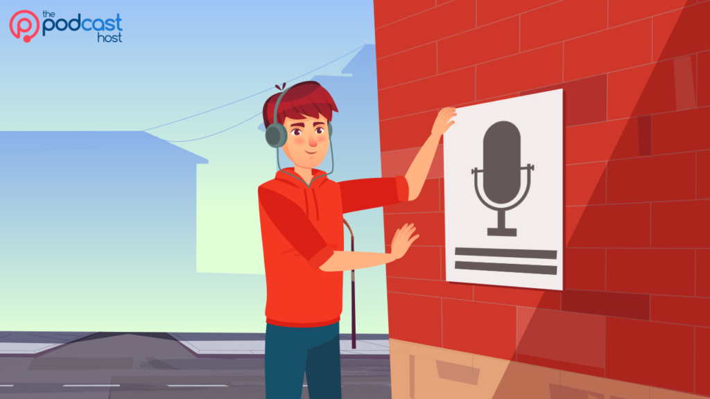 podcaster putting up posters