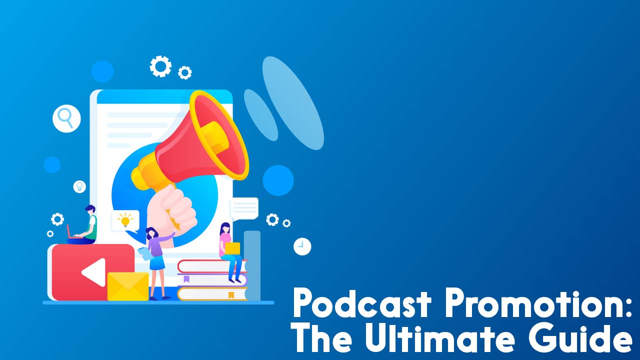 Podcast Promotion