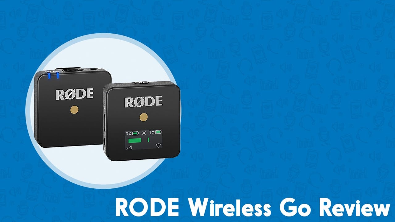 Rode Wireless Go review