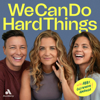We Can Do Hard Things thumnail
