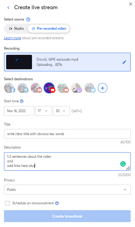 A screenshot of the Create Live Stream page. It shows a video uploading, the destinations selected, the date and time, title, description, privacy settings and if there's an announcement scheduled.
